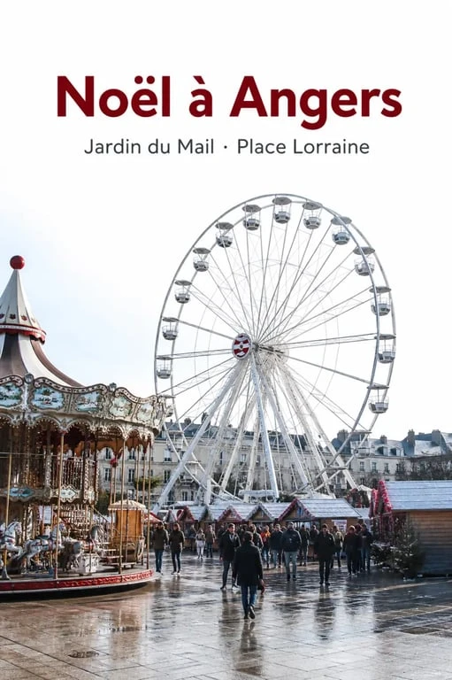 Grande roue Angers au Jardin du Mail pendant les fêtes